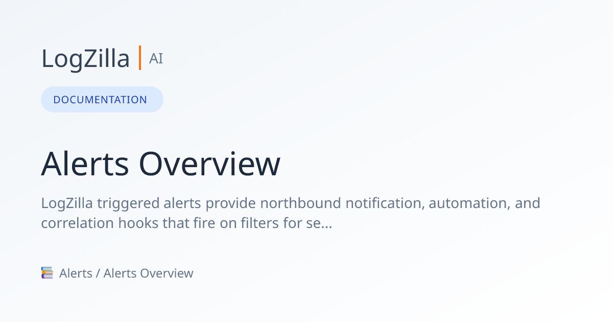 Alerts Overview | LogZilla Documentation