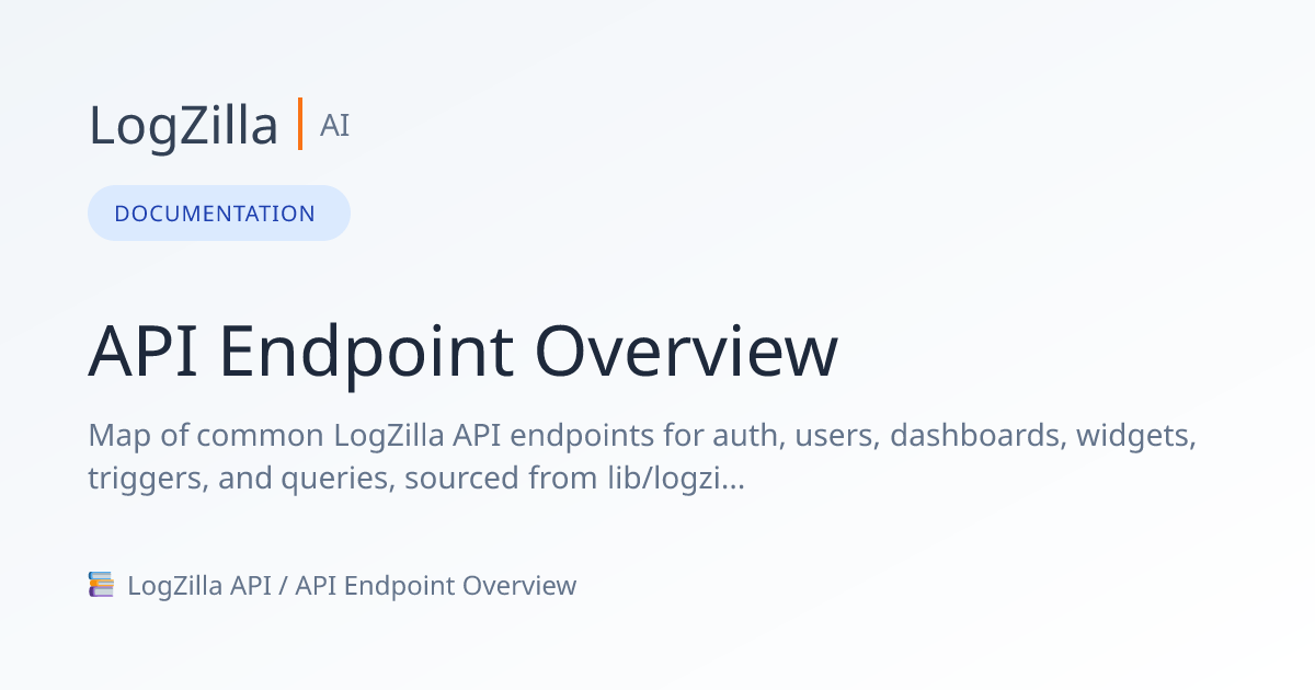 Api Endpoint Overview | LogZilla Documentation
