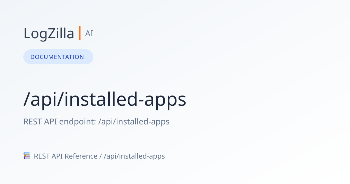 /api/installed-apps | LogZilla Documentation