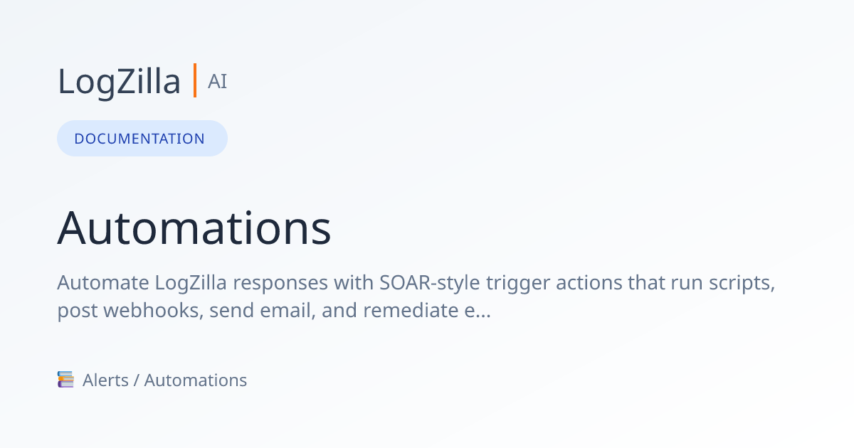 Automations | LogZilla Documentation