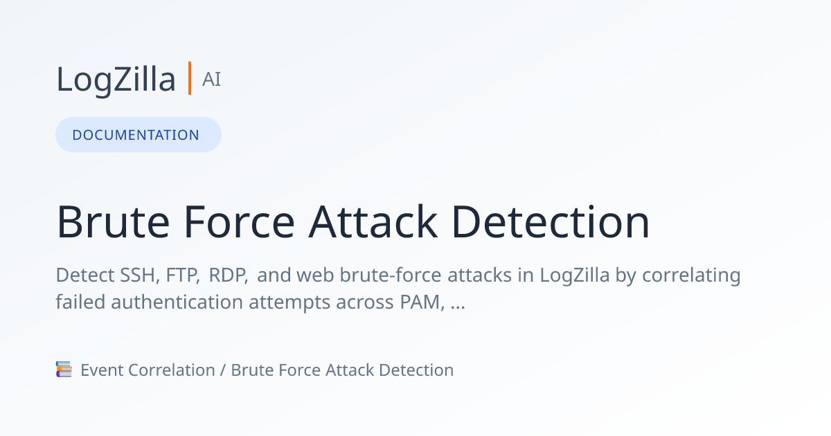 Brute Force Attack Detection | LogZilla Documentation