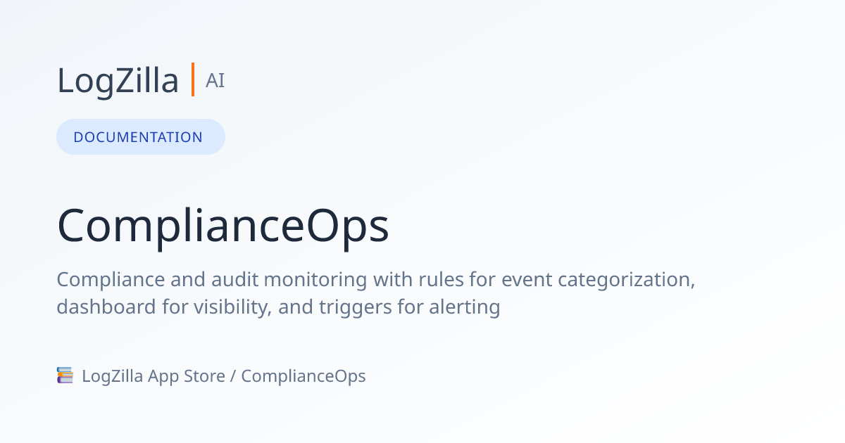 ComplianceOps | LogZilla Documentation