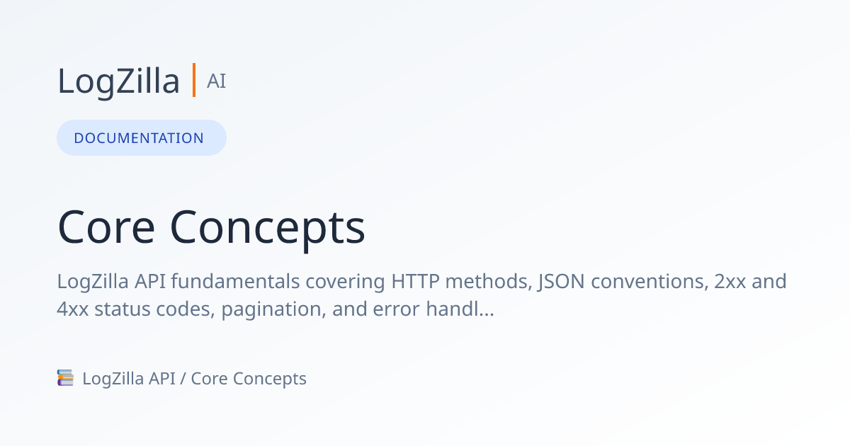 Core Concepts | LogZilla Documentation