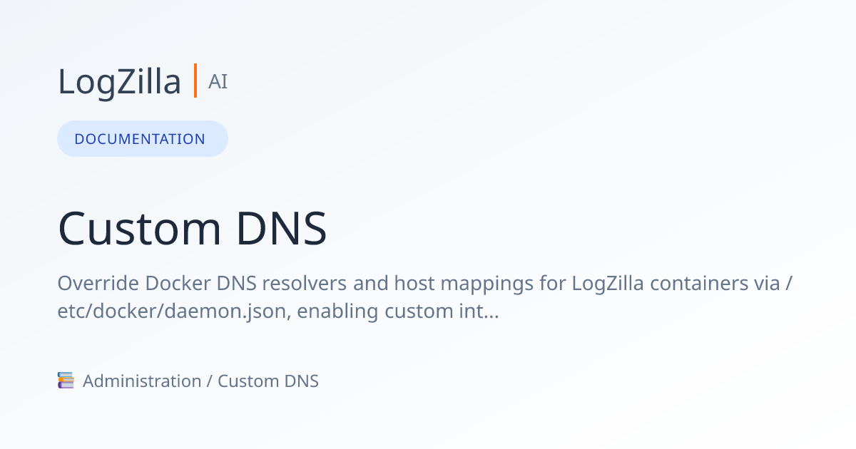 Custom DNS | LogZilla Documentation