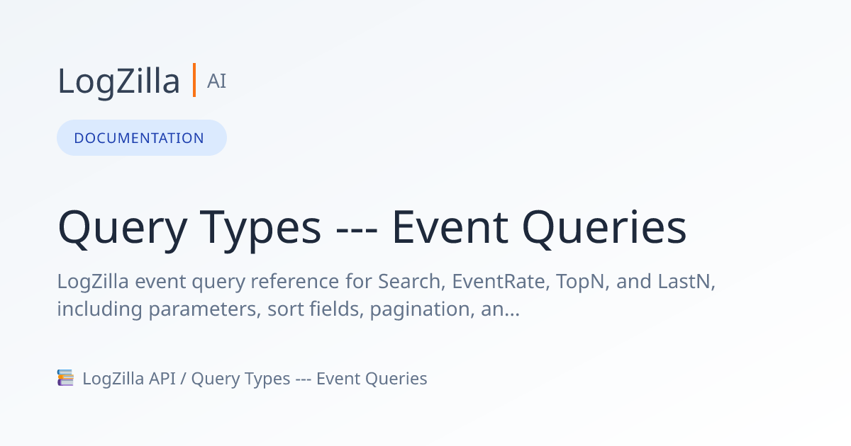 Query Types --- Event Queries | LogZilla Documentation