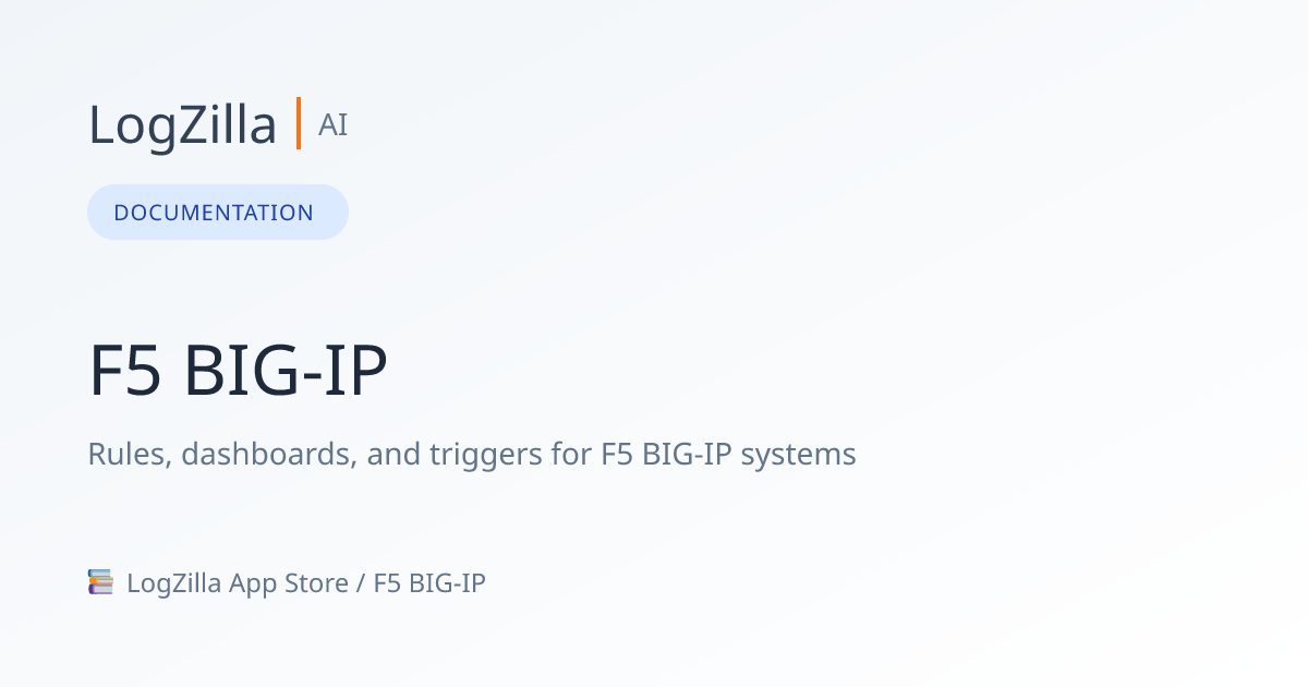 F5 BIG-IP | LogZilla Documentation