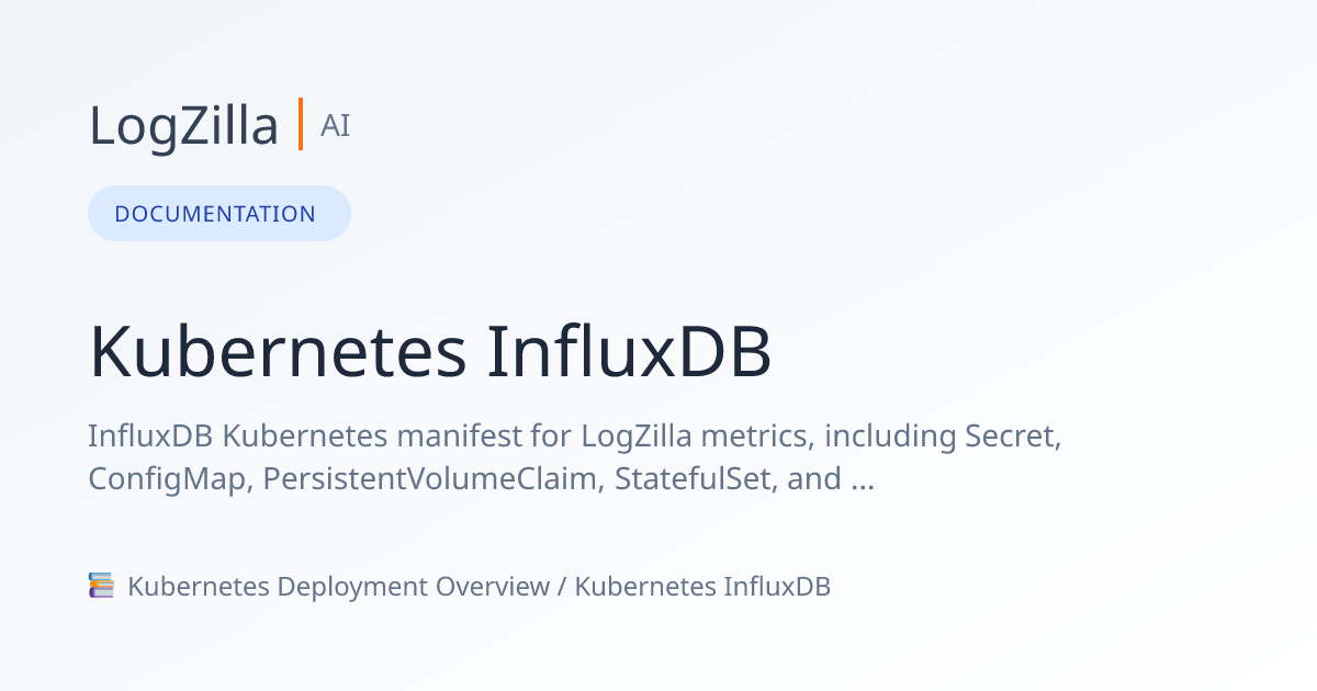 Kubernetes InfluxDB | LogZilla Documentation