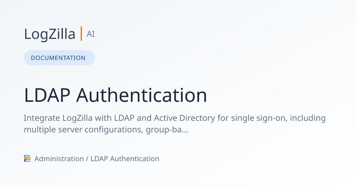 LDAP Authentication | LogZilla Documentation
