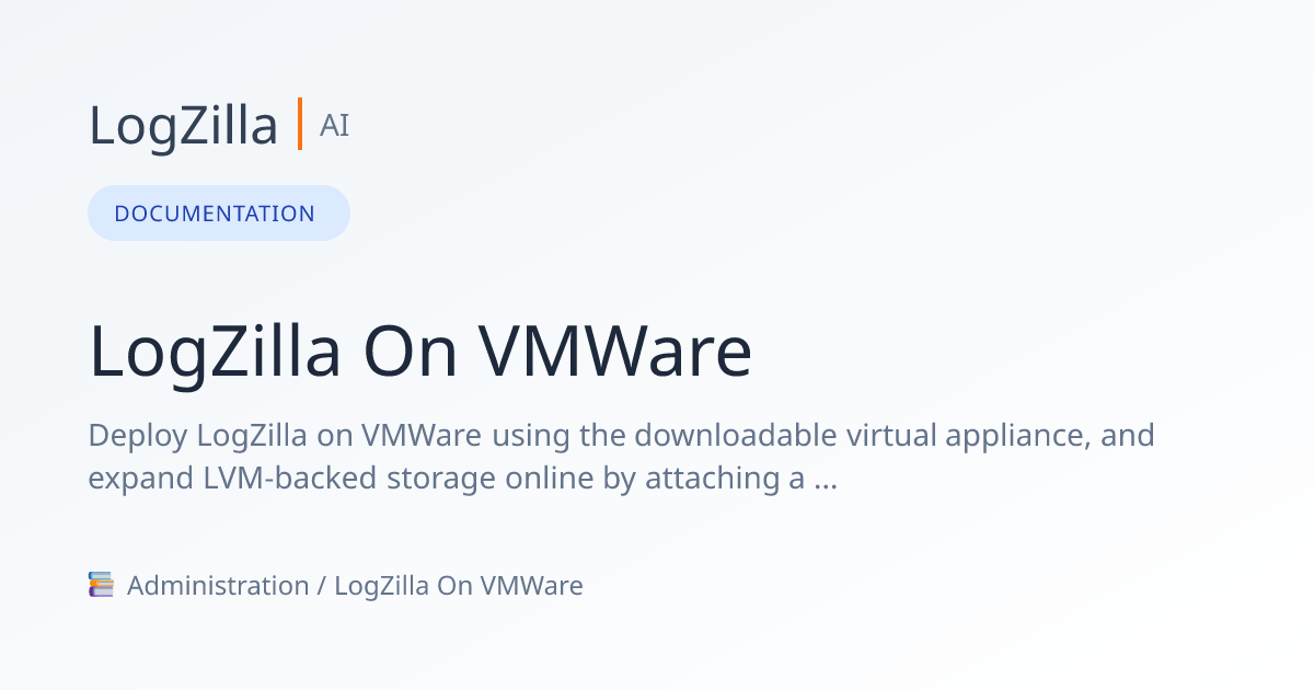 Logzilla On Vmware | LogZilla Documentation