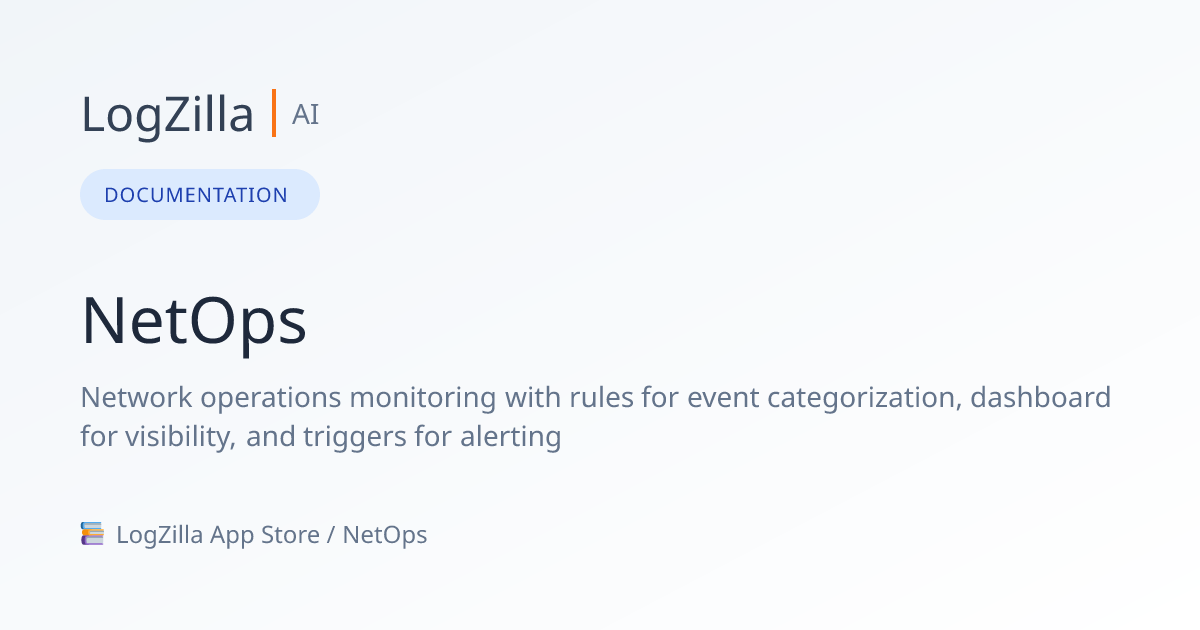 NetOps | LogZilla Documentation