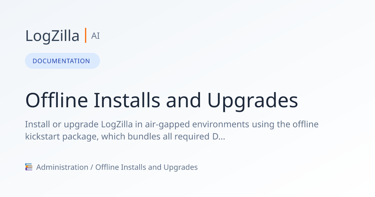 Offline Installs and Upgrades | LogZilla Documentation