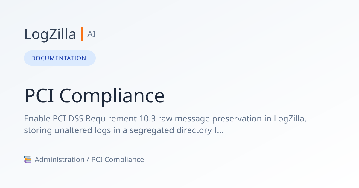 Pci Compliance | LogZilla Documentation