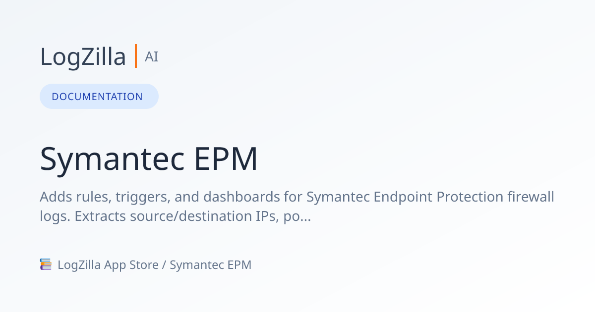 Symantec EPM | LogZilla Documentation