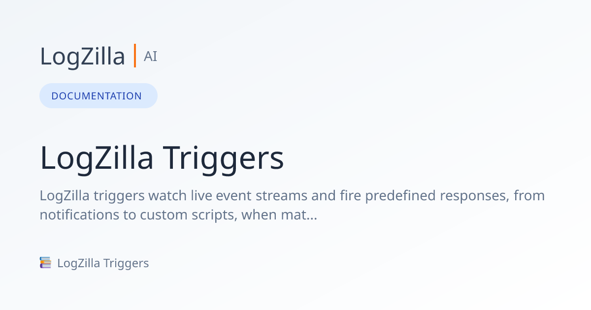LogZilla Triggers | LogZilla Documentation