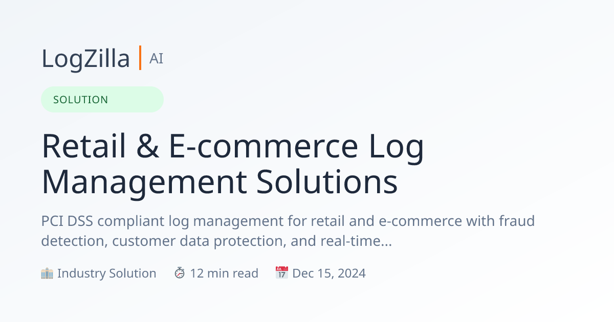 Retail Log Management | PCI DSS Compliance | E-commerce Security | LogZilla